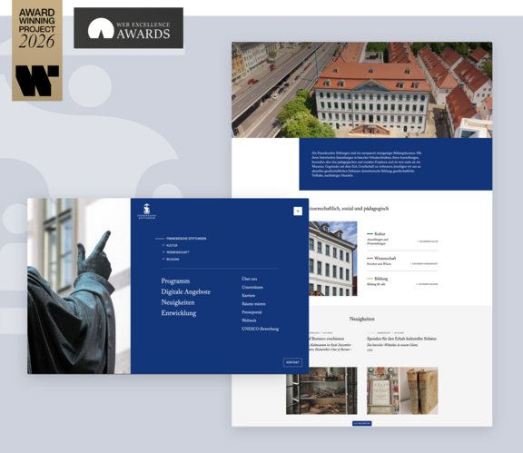 Die neue Website der Franckeschen Stiftungen, Details aus dem Navigationsmenü und der Startseite, mit German Web Awards 2026 Siegel und Web Excellence Award Siegel
